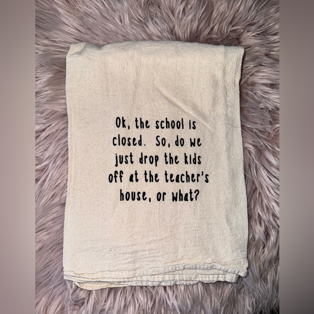 NO SCHOOL TEA TOWEL. NEW